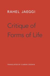 Book Cover for Critique of Forms of Life by Rahel Jaeggi