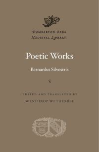 Book Cover for Poetic Works by Bernard Silvestris