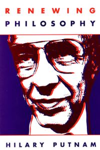 Book Cover for Renewing Philosophy by Hilary Putnam
