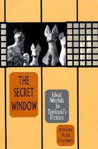 Book Cover for The Secret Window by Anthony Hood Chambers, Harvard University