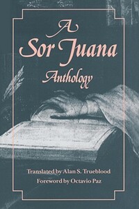 Book Cover for A Sor Juana Anthology by Juana Inés de la Cruz