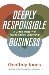 Book Cover for Deeply Responsible Business by Geoffrey Jones