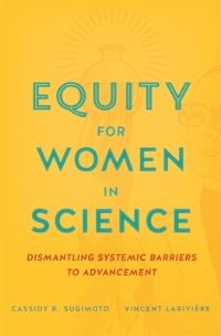 Book Cover for Equity for Women in Science by Cassidy R Sugimoto, Vincent Larivière