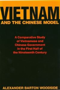 Book Cover for Vietnam and the Chinese Model by Alexander Woodside