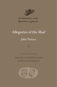 Book Cover for Allegories of the Iliad by John Tzetzes