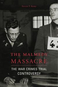 Book Cover for The Malmedy Massacre by Steven P Remy