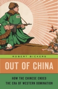 Book Cover for Out of China by Robert A Bickers