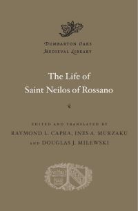 Book Cover for The Life of Saint Neilos of Rossano by Raymond L. Capra, Ines Angeli Murzaku, Douglas J. Milewski