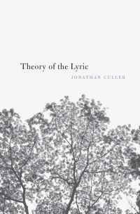 Book Cover for Theory of the Lyric by Jonathan D Culler