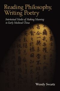 Book Cover for Reading Philosophy, Writing Poetry by Wendy Swartz