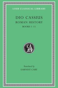 Book Cover for Roman History, Volume I by Dio Cassius, Herbert B Foster