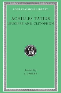 Book Cover for Leucippe and Clitophon by Achilles Tatius