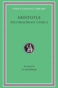 Book Cover for The Nicomachean Ethics by Aristotle, H Rackham