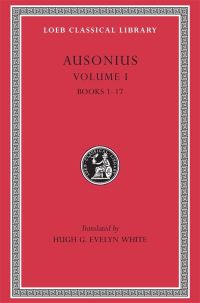Book Cover for Ausonius, Volume I by Ausonius