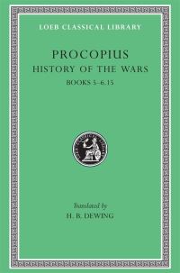Book Cover for History of the Wars, Volume III by Procopius