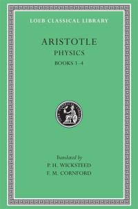 Book Cover for The Physics. Books I-IV by Aristotle, Philip H Wicksteed, Francis Macdonald Cornford