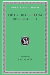 Book Cover for Discourses 1-11 by Dio Chrysostom