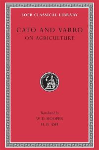 Book Cover for On Agriculture by Marcus Porcius Cato, William Davis Hooper, Harrison Boyd Ash, Marcus Terentius Varro