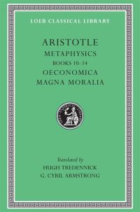 Book Cover for Metaphysics, X-XIV by Aristotle, Hugh Tredennick, G Cyril Armstrong