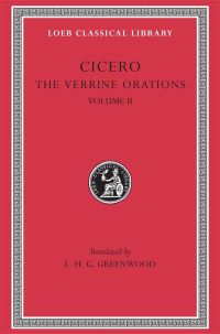 Book Cover for The Verrine Orations, Volume II by Cicero
