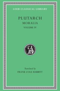 Book Cover for Moralia. Vol. 4 by Plutarch, Frank Cole Babbitt
