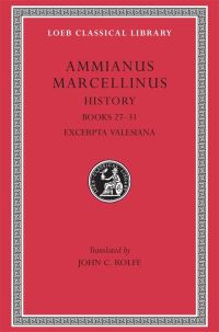 Book Cover for Ammianus Marcellinus by Ammianus Marcellinus, John C Rolfe