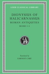 Book Cover for The Roman Antiquities by Dionysius, Earnest Cary, Edward Spelman