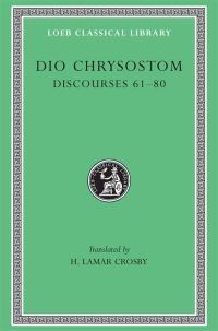Book Cover for Discourses 61-80 by Dio Chrysostom