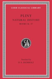 Book Cover for Natural History, Volume X: Books 36–37 by Pliny