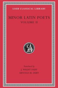 Book Cover for Minor Latin Poets, Volume II by Florus, Hadrian, Nemesianus, Reposianus, Tiberianus, Avianus, Rutilius Namatianus