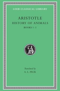 Book Cover for History of Animals. Books I-III by Aristotle, A L Peck