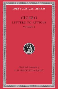 Book Cover for Letters to Atticus. Vol. 2 by Marcus Tullius Cicero, Titus Pomponius Atticus, D R Shackleton Bailey