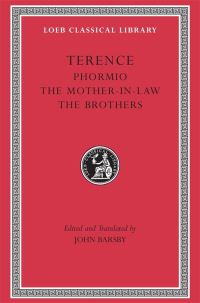 Book Cover for Phormio. The Mother-in-Law. The Brothers by Terence