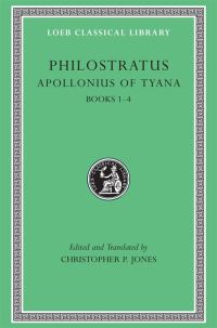 Book Cover for The Life of Apollonius of Tyana by Philostratus, C P Jones