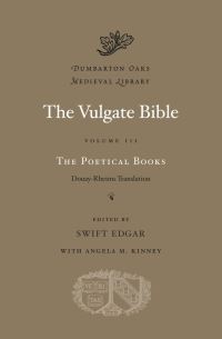 Book Cover for The Vulgate Bible Volume III The Poetical Books by Swift Edgar