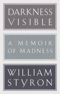 Book Cover for Darkness Visible by William Styron