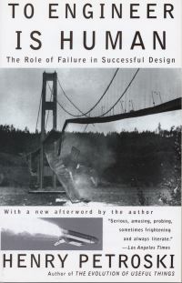 Book Cover for To Engineer Is Human by Henry Petroski