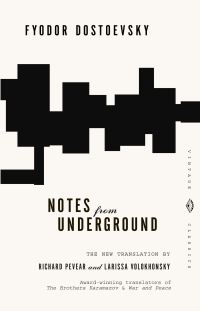 Book Cover for Notes from Underground by Fyodor Dostoyevsky, Richard Pevear, Larissa Volokhonsky