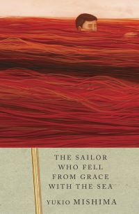 Book Cover for The Sailor Who Fell from Grace With the Sea by Yukio Mishima
