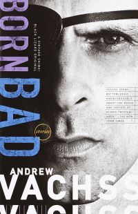 Book Cover for Born Bad by Andrew H Vachss