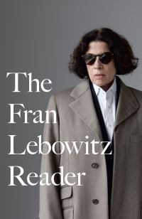 Book Cover for The Fran Lebowitz Reader by Fran Lebowitz