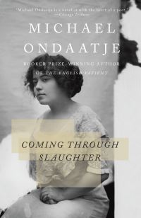 Book Cover for Coming Through Slaughter by Michael Ondaatje