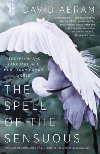 Book Cover for The Spell of the Sensuous by David Abram