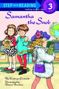 Book Cover for Samantha the Snob by Kathryn Cristaldi, Denise Brunkus