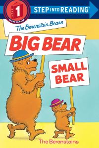 Book Cover for The Berenstain Bears Big Bear, Small Bear by Stan Berenstain, Jan Berenstain