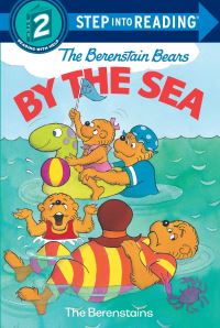 Book Cover for The Berenstain Bears by the Sea by Stan Berenstain, Jan Berenstain