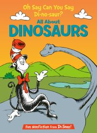 Book Cover for Oh Say Can You Say Di-No-Saur? by Bonnie Worth
