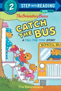 Book Cover for The Berenstain Bears Catch the Bus by Stan Berenstain, Jan Berenstain