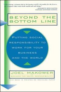 Book Cover for Beyond the Bottom Line by Joel Makower, Business for Social Responsibility