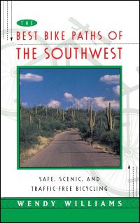 Book Cover for The Best Bike Paths of the Southwest by Wendy Williams